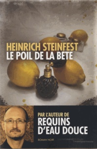 Heinrich Steinfest - Le poil de la bête.