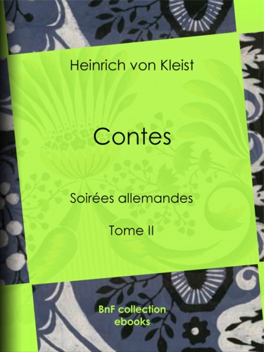 Contes. Soirées allemandes - Tome II