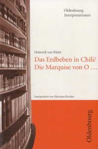 Das Erdbeben in Chili / Die Marquise von O