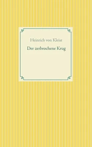 Der zerbrochene Krug