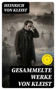 Gesammelte Werke von Kleist