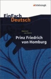 Prinz Friedrich von Homburg. Ein Schauspiel. Textausgabe