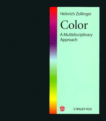 Heinrich Zollinger - Color. A Multidisciplinary Approach.