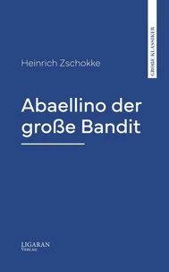 Abaellino der große Bandit