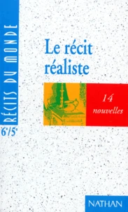 LE RECIT REALISTE 6EME ET 5EME.
