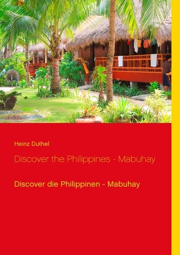 Discover the Philippines - Mabuhay. Discover die Philippinen - Mabuhay