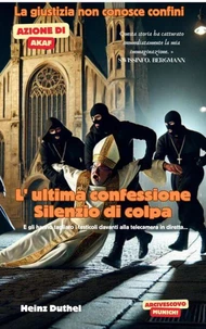 L' ultima confessione.