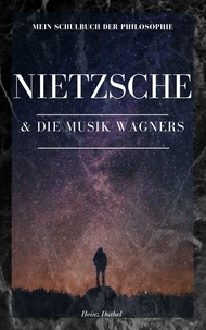 Heinz Duthel - Mein Schulbuch der Philosophie . Friedrich Nietzsche und die Musik Wagners - Erstens das Leiden an der Moderne..