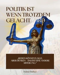 Politik ist, wenn trotzdem gelacht wird
