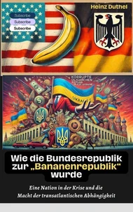Wie die Bundesrepublik zur "Bananenrepublik" wurde?