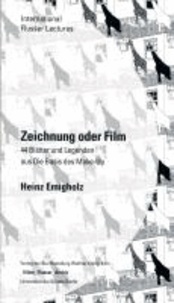 Heinz Emigholz. Zeichnung oder Film.44 Bla¨tter und Legenden aus Die Basis des Make-Up - International Flusser Lectures.