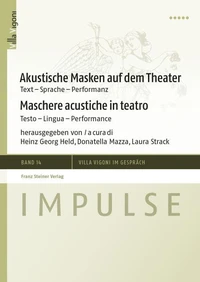 Akustische Masken auf dem Theater / Maschere acustiche in teatro