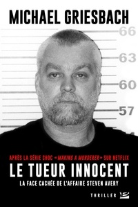 Le tueur innocent - La face cachée de laffaire Steven Avery.pdf