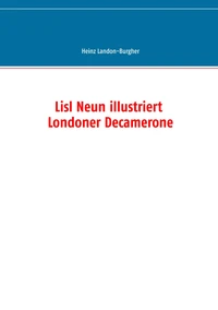Lisl Neun illustriert Londoner Decamerone