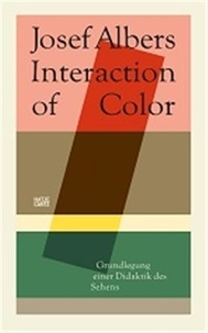 Heinz Liesbrock - Josef Albers : Interaction of Color.