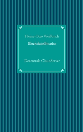 BlockchainBitcoins. Dezentrale CloudServer