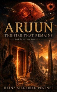 Aruun - The Fire that Remains