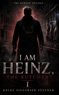 I am Heinz, the Butcher I