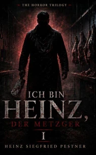 Ich bin Heinz, der Metzger