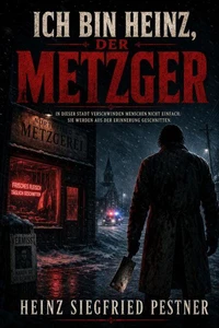 Ich bin Heinz, der Metzger
