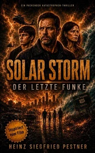 Solar Storm - Der letzte Funke