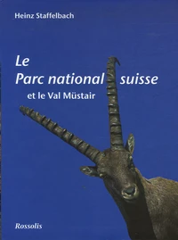 Le Parc national suisse et le Val Müstair