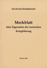 Merkblatt über Eigenarten der russischen Kriegführung 1941