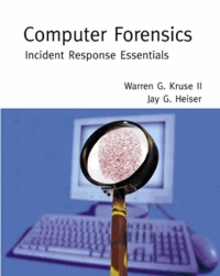 Computer Forensics. Incident Response Essentials