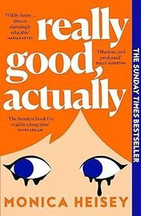 Really Good, Actually