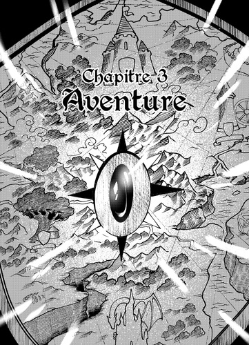 Magnum Opus Chapitre 3. Aventure