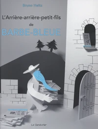 L'arrière-arrière-petit-fils de Barbe-Bleue