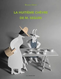 La huitième chèvre de M. Seguin