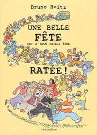 Une Belle Fete Qui A Bien Failli Etre Ratee