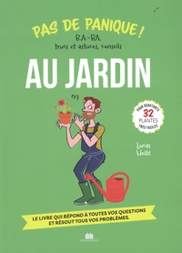 Pas de panique ! Au jardin