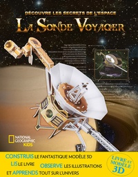 Helaine Becker - La sonde Voyager - Avec 1 sonde en 3D à construire.