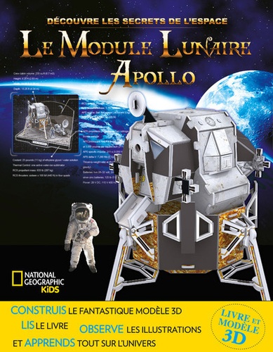Le module lunaire Apollo. Avec 1 module lunaire en 3D à construire