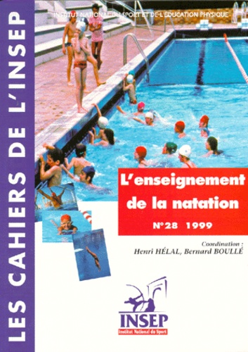  HELAL HENRI, BOULLE - L'ENSEIGNEMENT DE LA NATATION.