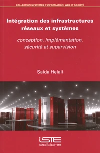 Intégration des infrastructures réseaux et systèmes