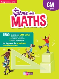 Mathématiques CM Cycle 3 Au rythme des maths