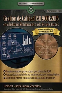 Gestión de la Calidad ISO 9001:2015 en la Industria Metalmecánica y de Metales Básicos
