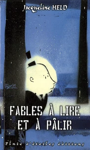 Fables à lire et à pâlir