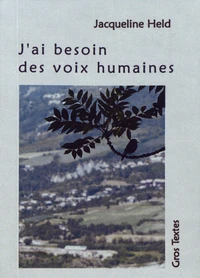 J'ai besoin des voix humaines