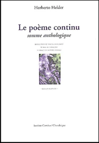 Le Poeme Continu. Somme Anthologique, Edition Bilingue Francais-Portugais