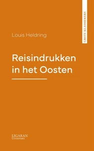 Reisindrukken in het Oosten