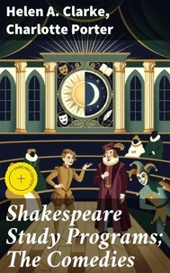 Shakespeare Study Programs; The Comedies
