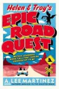 Helen and Troy's Epic Road Quest