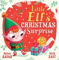 Helen Baugh et Nick East - Little Elf's Christmas Surprise.