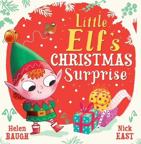 Helen Baugh et Nick East - Little Elf's Christmas Surprise.
