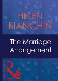 Helen Bianchin - The Marriage Arrangement.