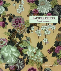 Papiers peints, poésie des murs
